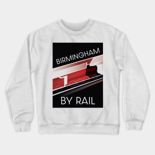 Birmingham By Rail Crewneck Sweatshirt